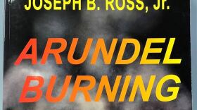 "Arundel Burning" by Joseph B. Ross, Jr. photo credit: Chesapeake Book Company